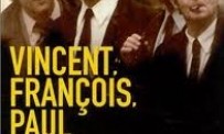 Vincent, Francois, Paul et les autres