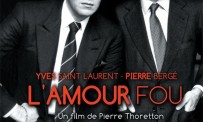 Yves Saint Laurent – Pierre Bergé, l'amour fou