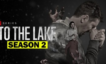 To The Lake : une saison 2 pour le survival russe recommandé par Stephen King